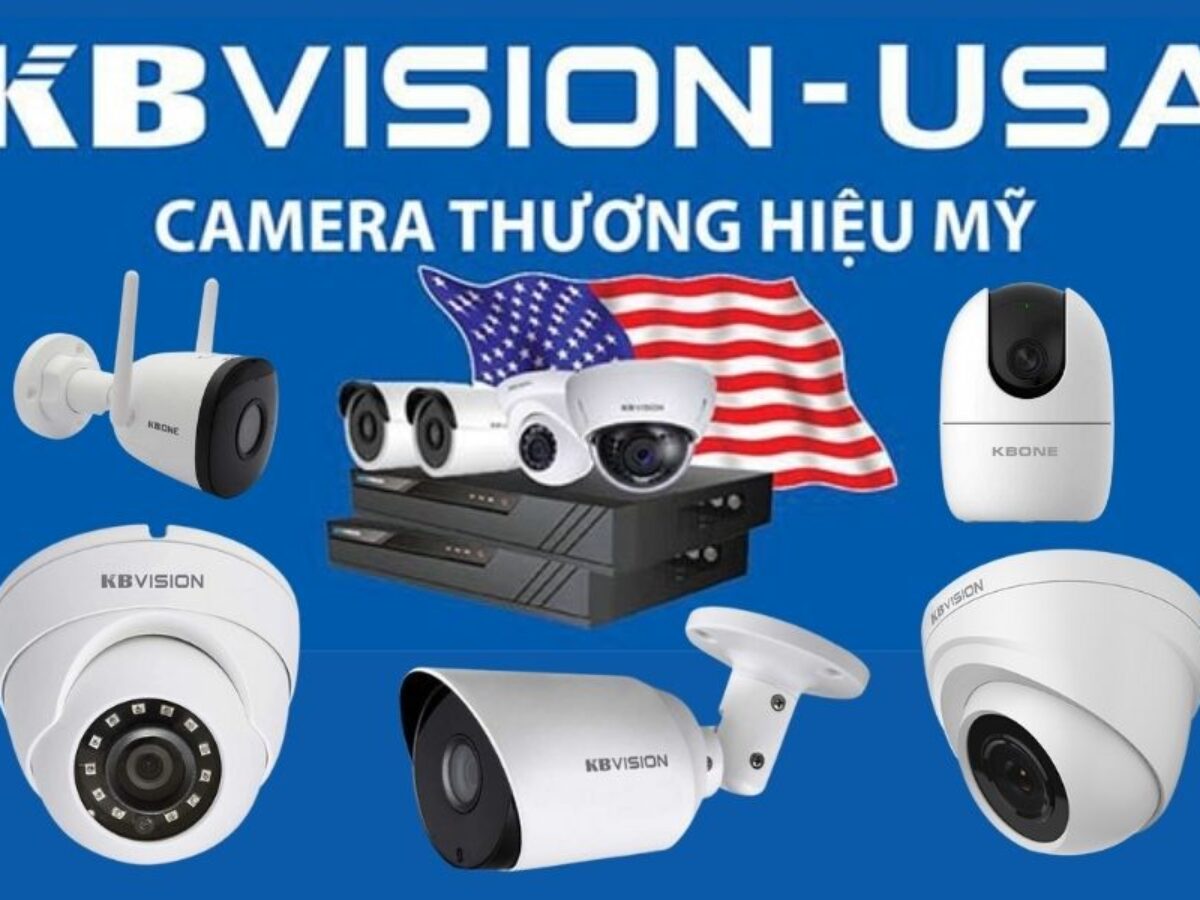 Camera KBVISION-Camera Cao Cấp Thương Hiệu Mỹ - Camera Sao Việt